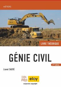 Génie Civil - Livre théorique - Sacré Lionel