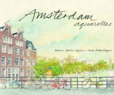 Amsterdam aquarelles - Wiggers Hinke - Byfield Graham