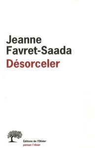 Désorceler - Favret-Saada Jeanne
