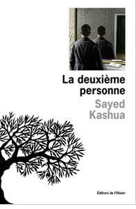 La deuxième personne - Kashua Sayed - Allouche Jean-Luc