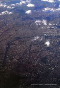 Banlieues. Une anthologie - Paquot Thierry - Vieillard-Baron Hervé - Meuriot P