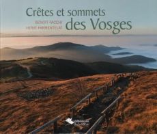 Crêtes et sommets des Vosges - Facchi Benoit - Parmentelat Hervé