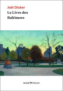 Le livre des Baltimore - Dicker Joël