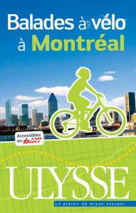 Balades à vélo à Montréal - Béland Gabriel
