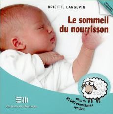 Le sommeil du nourrisson - Langevin Brigitte