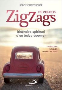 ZigZags et encens - Provencher Serge - Grand'Maison Jacques