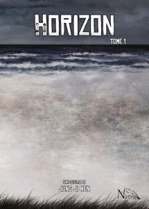 Horizon Tome 1 - Jeong Ji-Hun - Bontemps Gabriel