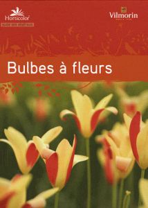 Guide des bulbes à fleurs - XXX