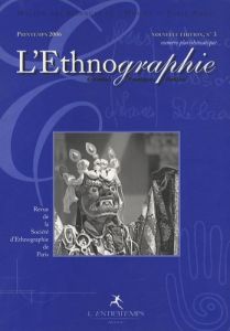 L'Ethnographie N° 3, Printemps 2006 - Giacchè Piergiorgio