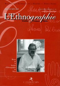 L'Ethnographie N° 4, Printemps 2009 - Pradier Jean-Marie