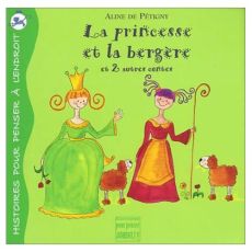 La princesse et la bergere (et deux autres contes) 2e edition - De Pétigny aline