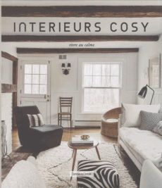 Intérieurs cosy. Edition français-anglais-espagnol - Martinez Alonso Claudia