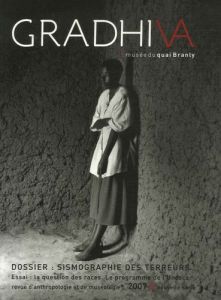 Gradhiva N° 5/2007 : Sismographie des terreurs - Assayag Jackie