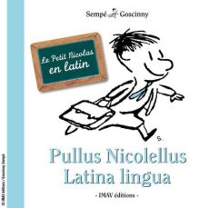 Pullus nicolellus, Latina lingua. Edition en latin - Goscinny René