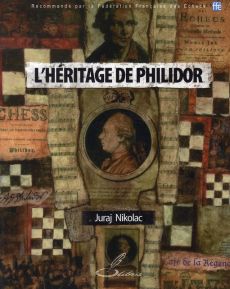 L'héritage de Philidor - Nikolac Juraj - Leclercq Fabien - Anic Darko