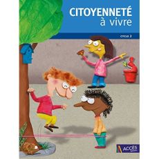 Citoyenneté à vivre Cycle 2. Avec 1 DVD - Rémond Jean-Pierre - Schneider Jean-Bernard - Schn