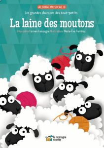 La laine des moutons - Campagne Carmen - Tremblay Marie-Eve