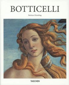 Sandro Botticelli 1445-1510. Le pouvoir évocateur de la ligne - Deimling Barbara - Journet Francis
