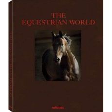 The Equestrian World /anglais - CLOTTEN, PETER