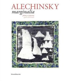 Alechinsky marginalia. Plume et pinceau, Edition bilingue français-anglais - Deparpe Patrice - Peyré Yves - Goldberg Itzhak - C