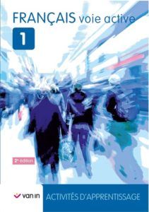 Francais voie active 1 - livre-cahier (ne 2015) - XXX