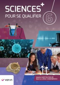 Sciences pour se qualifier + 6 - livre-cahier 2022 - XXX