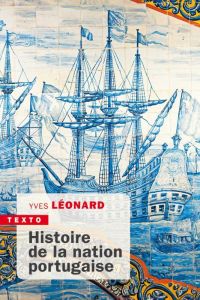 Histoire de la nation portugaise - Léonard Yves