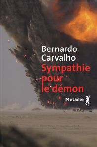 Sympathie pour le démon - Carvalho Bernardo - Schramm Danielle