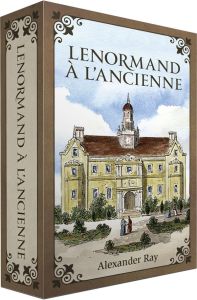 Lenormand à l'ancienne - Ray Alexander