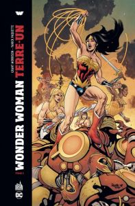 Wonder Woman Terre-Un Tome 3 - Morrison Grant - Paquette Yanick