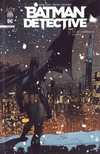 Batman Detective Infinite Tome 3 : La tour d'Arkham 1re partie - Tamaki Mariko - Reis Ivan - Raynor Max - Davier Th