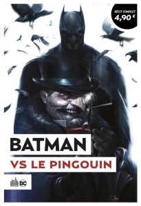 Batman : Batman vs Le Pingouin - Layman John - Fabok Jayson - Clarke Andy - Cox Jer