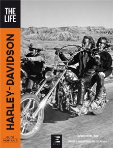 Harley-Davidson, the life - Holmstrom Darwin