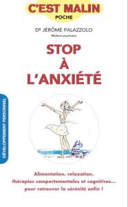 Stop à l'anxiété - Palazzolo Jérôme