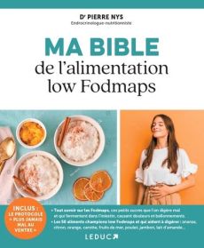 Ma bible de l'alimentation low Fodmaps - Nys Pierre - Trève Nicolas