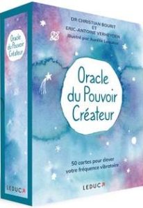 Oracle du pouvoir créateur. 50 cartes pour élever votre fréquence vibratoire - Bourit Christian - Verheyden Eric-Antoine - Lequeu