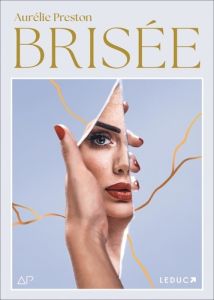 Brisée - Preston Aurélie