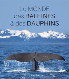 Baleines et dauphins. Espèces, mode de vie, comportement - Rüdiger Wandrey - Cadène Cécile