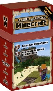 La boîte à astuces Minecraft. Version 1.9 & plus - Pilet Stéphane - Morgan Sandrine