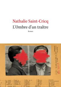 L'ombre d'un traître - Saint-Cricq Nathalie