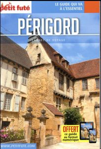 Périgord. Edition 2017 - AUZIAS/LABOURDETTE
