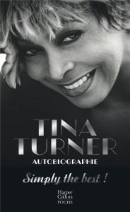 Tina Turner. Autobiographie - Turner Tina - Davis Deborah - Wichmann Dominik