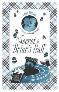 Une enquête de Loveday & Ryder/04/Le secret de Briar's Hall - Martin Faith - Chabchoub Hanna - Herscovici-Schill