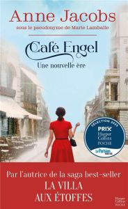 Café Engel/01/Une nouvelle ère - Jacobs Anne - Lamballe Marie