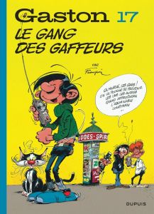 Gaston Tome 17 : Le gang des gaffeurs - Franquin André