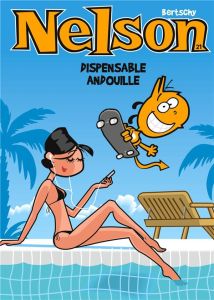 Nelson Tome 21 : Dispensable andouille - Bertschy Christophe