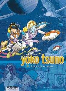 Yoko Tsuno - Intégrale Tome 10 : Les ailes du péril - Leloup Roger
