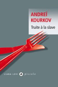 TRUITE A LA SLAVE - KOURKOV ANDREI