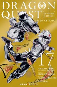 Dragon Quest - Les héritiers de l'emblème Tome 17 - Fujiwara Kamui - Umemura Takashi - Horii Yuji