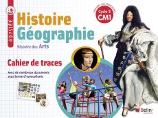 Histoire Géographie Histoire des arts CM1 Odyssée. Cahier de traces, Edition 2019 - Chapier-Legal Geneviève - Goasdoué Youenn - Leston